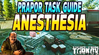 Anesthesia  Prapor Task Guide  Escape From Tarkov [upl. by Cally290]