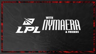 LPL FINALS AL v TES  LPL English Playoffs Broadcast  Bo5 Fearless  Nymaera amp initialisecasts [upl. by Kwabena]