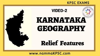 KARNATAKA GEOGRAPHY ಕರ್ನಾಟಕ ಭೂಗೋಳ Chapter 1 Relief Features [upl. by Towland]