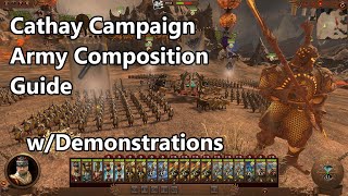 Cathay Campaign Army Composition guide w demonstrations Total War Warhammer 3 [upl. by Natan401]