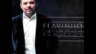 CD Flavinho 25 Anos  Deus é Capaz [upl. by Aniles164]