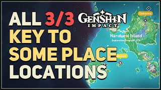 All 3 Key to Some Place Locations Genshin Impact [upl. by Nairahcaz]