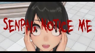 Senpai Notice Me MMD Yandere Simulator [upl. by Orabla300]