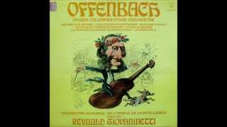 Offenbach Famous Orchestral Highlights Reynald Giovaninetti  MonteCarlo National Orchestra [upl. by Yank]