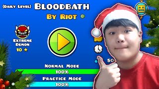 MY DAILY LEVEL BLOODBATH Xmas Special  Geometry Dash [upl. by Lathrop]