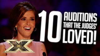 10 Auditions that the Judges LOVED  The X Factor UK [upl. by Hsetim]