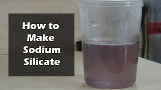 How to Make Sodium Silicate  Water Glass [upl. by Dov]