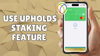 HOW TO USE UPHOLDS STAKING FEATURE [upl. by Dinsdale]