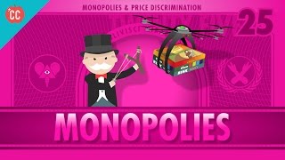 Monopolies and AntiCompetitive Markets Crash Course Economics 25 [upl. by Maressa]