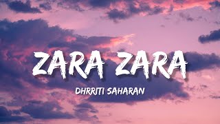 Zara Zara Lyrics  Dhrriti Saharan [upl. by Yelrah]