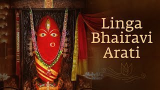 Linga Bhairavi Arati  Navratri  Sadhguru [upl. by Allain]