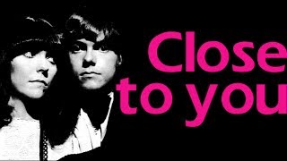 Close to You  The Carpenters lyrics [upl. by Nirehtak]