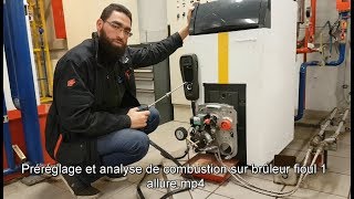 Préréglage et analyse de combustion sur brûleur fioul 1 allure [upl. by Anayrb628]