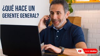 ¿QUE HACE UN GERENTE GENERAL  Javier Medina  Emprendedor 247 [upl. by Hadeis]