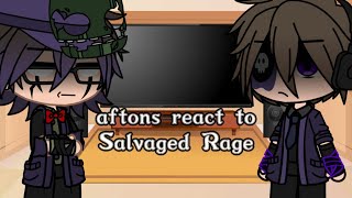 FNAF Aftons react to Salvaged Rage [upl. by Anayhd]