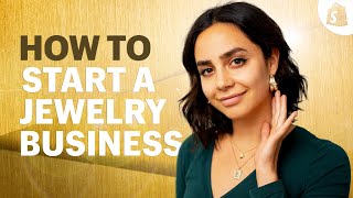 How To Start A Successful Jewelry Business No Experience Required [upl. by Nonad295]