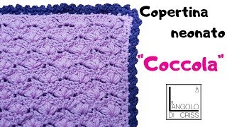 Tutorial copertina neonato alluncinetto quotCoccolequot  design Cristiana Rossi [upl. by Airotkciv]