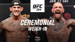 UFC 264 Ceremonial Weighin  Poirier vs McGregor 3 [upl. by Charline510]