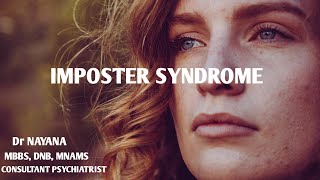 IMPOSTER SYNDROME  MALAYALAM  DR NAYANA  PSYCHIATRIST [upl. by Raleigh647]