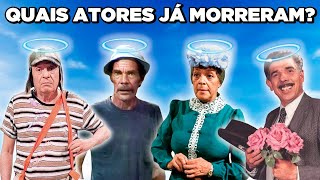 ATORES de CHAVES e CHAPOLIN que já FALECERAM 😔 [upl. by Askari]