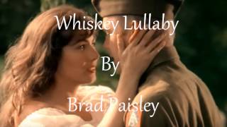 Whiskey Lullaby  Brad PaisleyAudio [upl. by Cowen727]