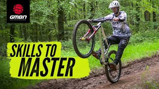 7 Essential Mountain Bike Skills  MTB Skills You Have To Master [upl. by Suoinuj578]