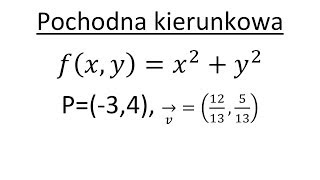 Pochodna kierunkowa funkcji wielu zmiennych cz1 [upl. by Schaeffer]