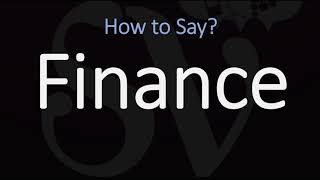 How to Pronounce Finance 3 WAYS British amp American English Pronunciation [upl. by Dieter]