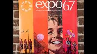 Expo 67  Canada The Centennial Song [upl. by Poock]