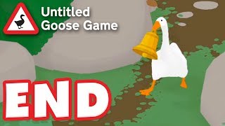 ENDING Gander at the Bell Thief  Untitled Goose Game  Gameplay Walkthrough Part 3 PC [upl. by Acinad]