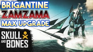 BRIGANTINE Zamzama BUILD MAX Upgrade  Skull amp Bones [upl. by Alaaj408]