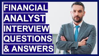 FINANCIAL ANALYST Interview Questions amp TOPSCORING ANSWERS [upl. by Kooima]