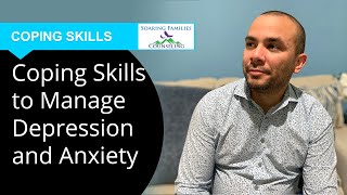 Coping Skills to Manage Depression and Anxiety [upl. by Kevina]