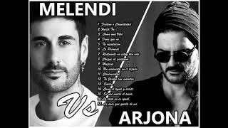 Melendi Vs Ricardo Arjona Grandes Exitos [upl. by Lita]