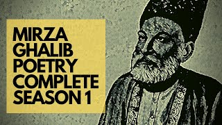 Mirza Ghalib Shayari  Urdu Poetry  Season 1 Complete [upl. by Snah]