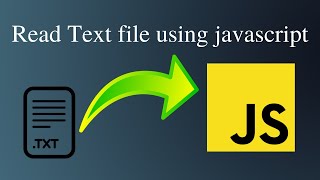 How to Read text file using Javascript   Easy Coding [upl. by Gloriana]