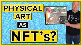 Can You Sell Physical Art As NFTs [upl. by Aytac188]