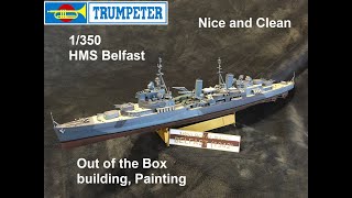 HMS Belfast 1350 Trumpeter I Out of the box [upl. by Ayotak]