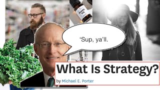 Michael Porters quotWhat is Strategyquot Full Summary Hipster Edition [upl. by Roxanne]