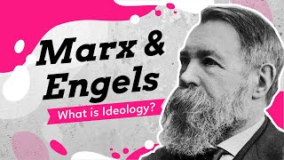 Karl Marx and Fredrich Engels What is Ideology [upl. by Kirven681]