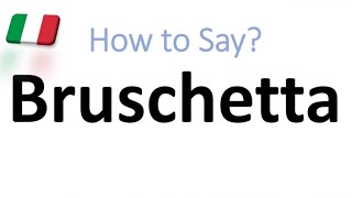 How to Pronounce Bruschetta CORRECTLY And WHY [upl. by Pembroke]