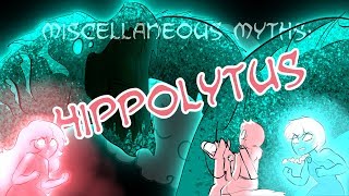 Miscellaneous Myths Hippolytus [upl. by Nwahser]