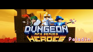 Minecraft Dungeon Heroes RPG Series  Paladin [upl. by Turnbull]