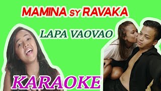 Lapa vaovao KARAOKE Mamina sy Ravaka [upl. by Celie]