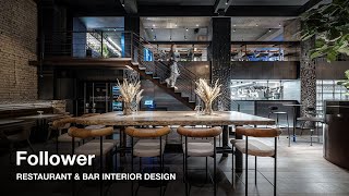 RESTAURANT amp BAR DESIGN Follow the Follower [upl. by Giovanna]