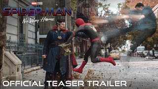 SPIDERMAN NO WAY HOME  Official Teaser Trailer [upl. by Anahsor617]