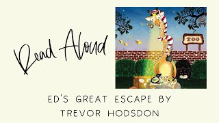 🦒🇬🇧 ED’S GREAT ESCAPE  Kids Book Read Aloud  20 MINUTE BEDTIME STORY [upl. by Tania]