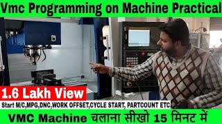 Vmc Programming Vmc Machine programminghow to run program on VMC amp Work offset VMC practical hindi [upl. by Flore]