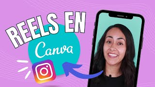 Cómo hacer REELS de INSTAGRAM en Canva tutorial paso a paso  mis mejores tips ✍ [upl. by Meyer]