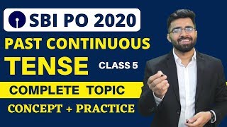 Past Continuous Tense  English Grammar  SBI PO 2020  Class 5  Tarun Grover [upl. by Ellesig]